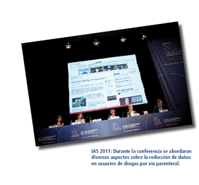 IAS 2011: Durante la conferencia se abordaron diversos aspectos sobre la reducción de daños en usuarios de drogas por vía parenteral.